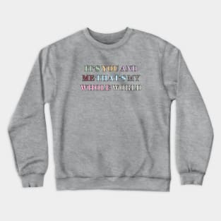 Miss Americana Crewneck Sweatshirt